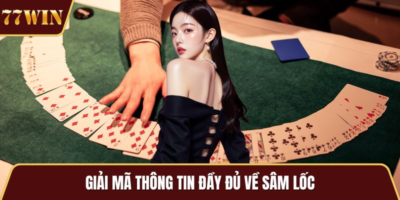 Giải mã thông tin đầy đủ về sâm lốc
