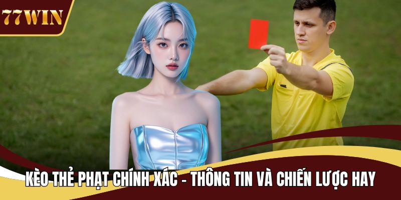 kèo thẻ phạt